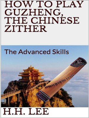 cover image of How to Play Guzheng, the Chinese Zither
